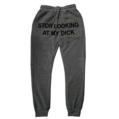 Hip Hop Sweat Pants Men Women Joggers Stop Looking At My Dick Sweatpants Print High Waist TrousersHippie Trousers Men X0615